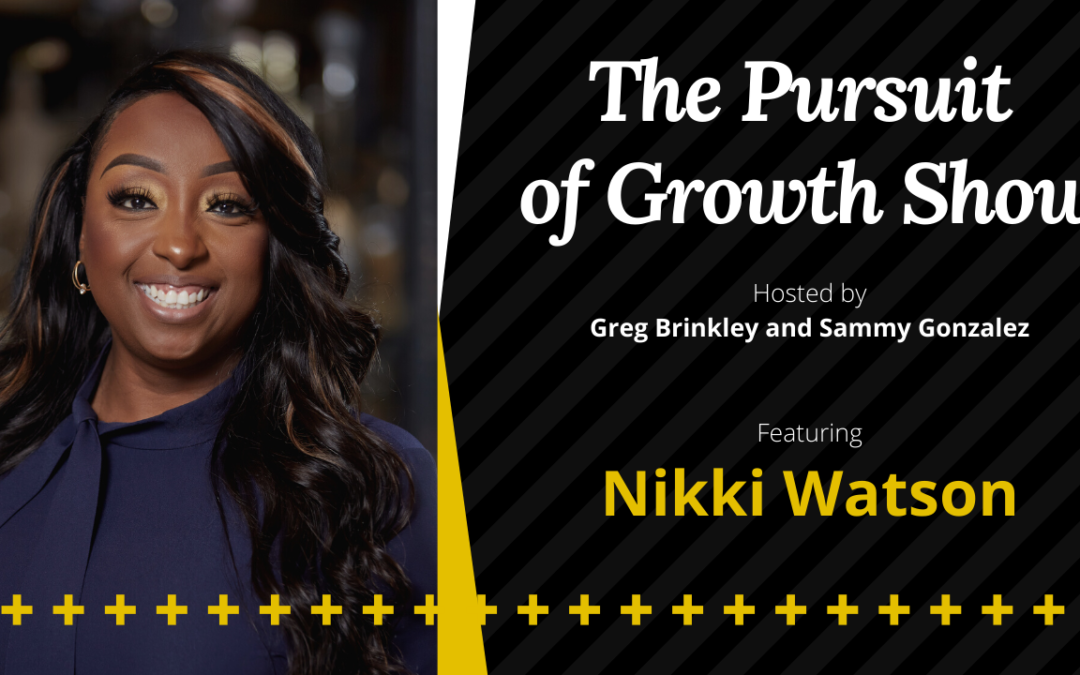 Nikki Watson – The Pursuit of Growth Show – 37
